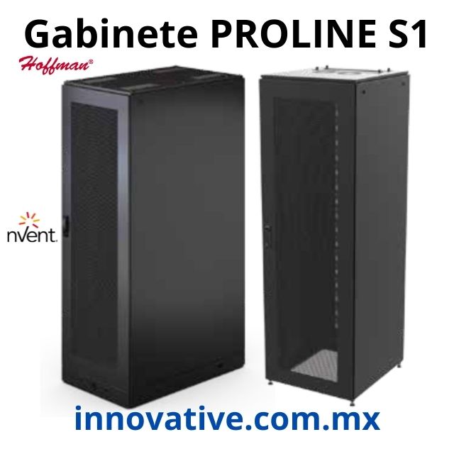 Gabinete ProLine S1 Gabinetes Proline S1, Proline, Gabinete Hoffman, Gabinete Nvent, Cableado Estructurado, Gabinete para Servidor, Hoffman Mexico, Panduit, Proline Cabinet,