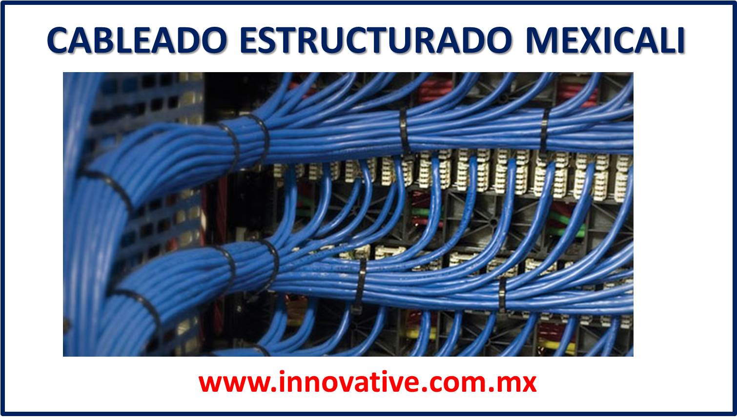 CABLEADO ESTRUCTURADO MEXICALI
