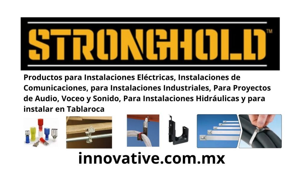 Stronghold, Mexico Stronghold, Panduit Mexico, ABB Mexico, 3M mexcio, Risoul Mexico, Anixter Mexico, Material para Constratista Electrico,