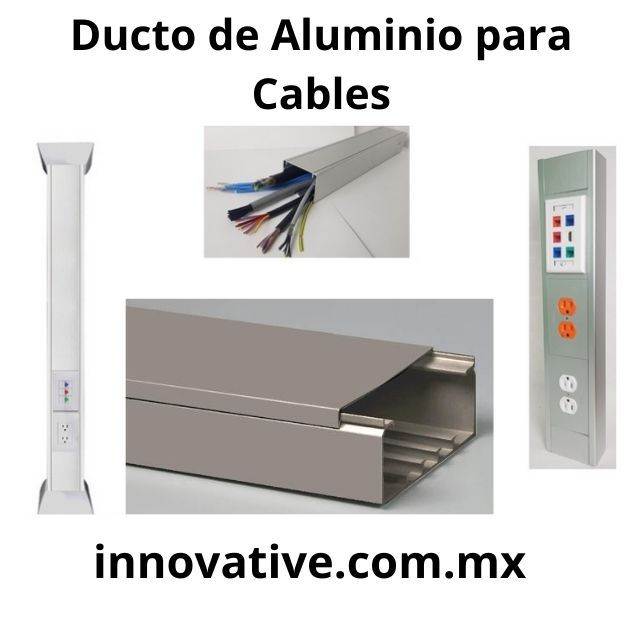 http://www.innovative.com.mx/wp-content/uploads/2019/08/Ducto-de-Aluminio-para-Cables.jpg