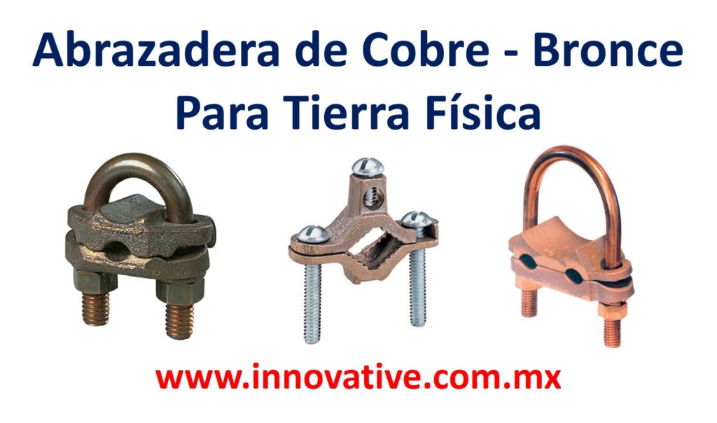 Abrazadera de Cobre Bronce para Tierra Fisica Mexico