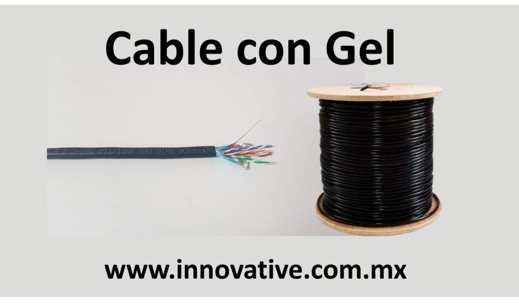 Cable con Gel Mexico, Cable con Gel Tijuana, 
