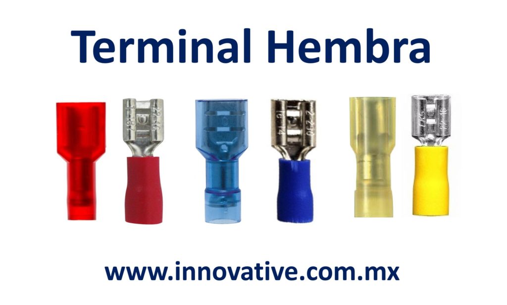 Terminal Hembra Mexico, Terminal Hembra Tijuana, Terminal Hembra Insulada, Female Disconnect Terminal, stronghold, stronghold mexico,